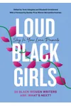 Loud Black Girls
