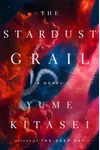 The Stardust Grail