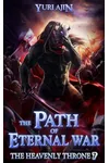 The Path of Eternal War