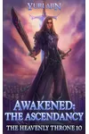 Awakened: The Ascendancy