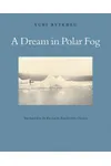 A Dream in Polar Fog