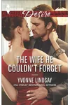 The Wife He Couldn't Forget