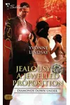 Jealousy & A Jewelled Proposition