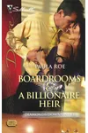 Boardrooms & a Billionaire Heir