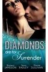 Diamonds are for Surrender