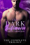 The Dark Billionaire Jasper Christmas Trilogy