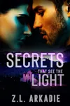 Secrets That See The Light / Forever and Ever