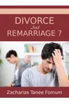 Divorce And Remarriage!