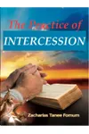 The Practice Of Intercession
