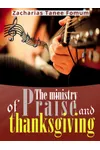 The Ministry Of Praise And Thanksgiving