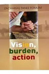 Vision, Burden, Action