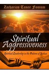 Spiritual Aggressiveness