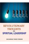 Revolutionary Thoughts on Spiritual Leadership