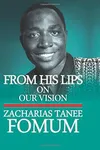 From His Lips: On Our Vision