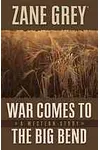 War Comes to the Big Bend
