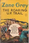 THE ROARING U.P.TRAIL