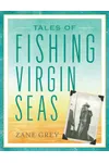 Tales of Fishing Virgin Seas