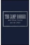 The Camp Robber and Other Stories