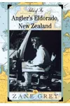 Tales of the Angler's Eldorado