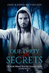 Our Dirty Little Secrets