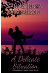 A Delicate Situation