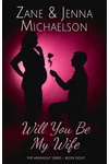 Will You Be My Wife?