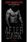 After Dark: Part Four