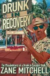 Drunk in Recovery