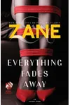 Everything Fades Away