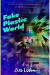 Fake Plastic World