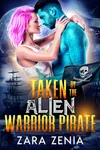 Taken By The Alien Warrior Pirate