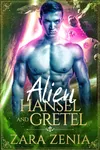 Alien Hansel and Gretel