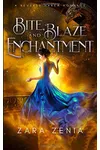 Bite, Blaze, and Enchantment