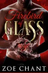 Firebird of Glass