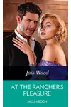 At the Rancher's Pleasure