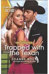 Trapped with the Texan