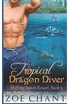 Tropical Dragon Diver