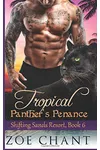 Tropical Panther's Penance
