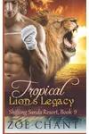 Tropical Lion's Legacy
