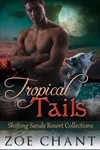 Tropical Tails