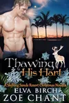 Thawing His Hart