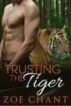Trusting the Tiger