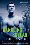 Handling Skylar