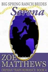Big Spring Ranch Brides - Serena