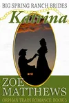 Big Spring Ranch Brides - Katrina