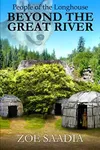 Beyond the Great River