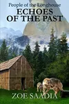 Echoes of the Past
