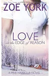 Love on the Edge of Reason