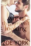 When They Weren't Looking
