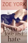 Beyond Love and Hate